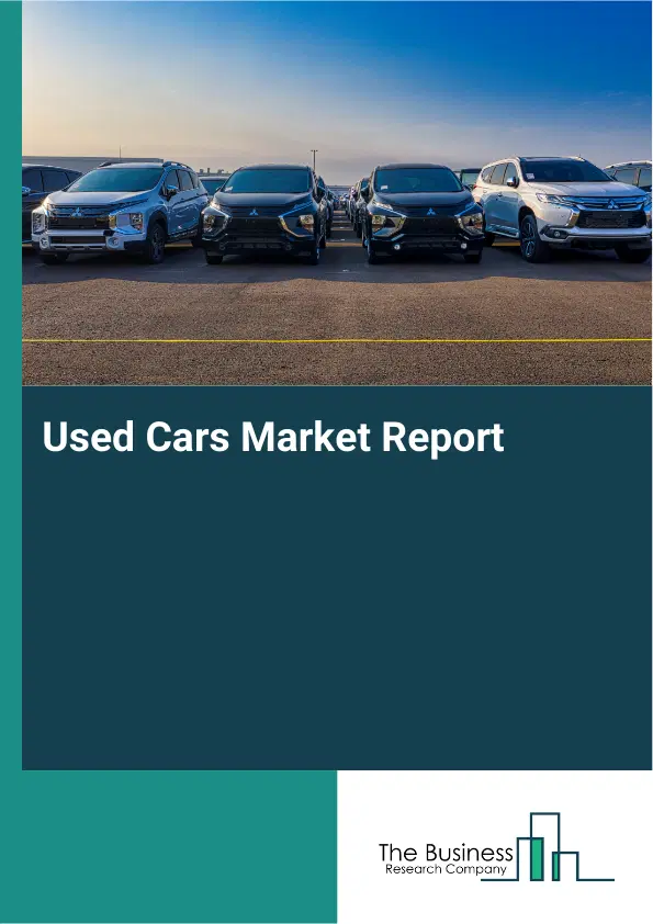 Global Used Cars Market Report 2026 Global Used Cars Market Report 2026