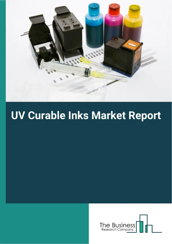 Global UV Curable Inks Market Report 2026 Global UV Curable Inks Market Report 2026