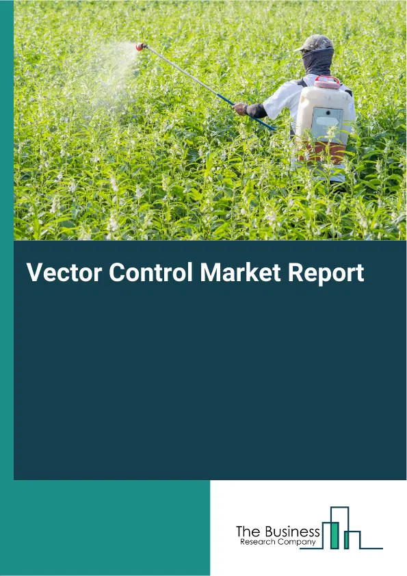 Global Vector Control Market Report 2026 Global Vector Control Market Report 2026