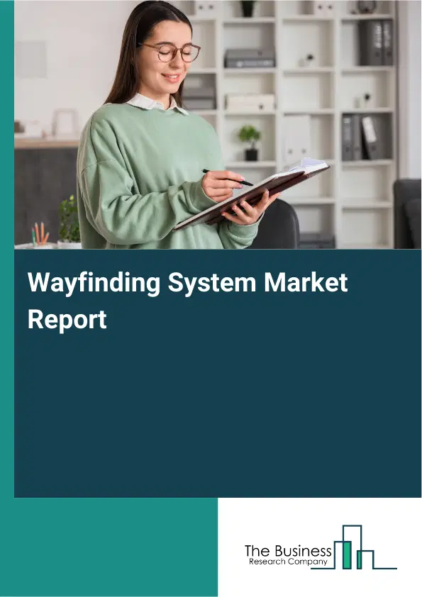 Wayfinding System Market Report 2026 Wayfinding System Market Report 2026