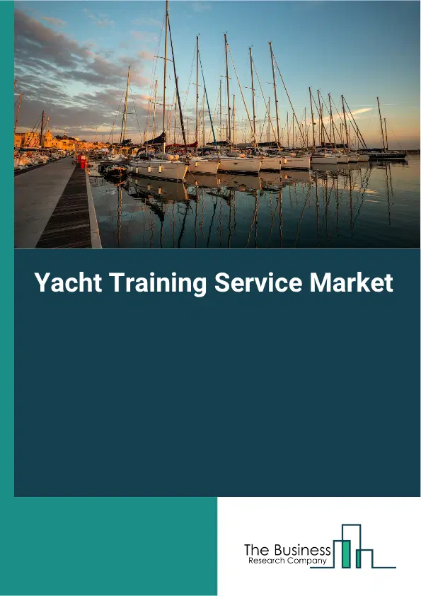 Yacht Training Service Market Report 2026 Yacht Training Service Market Report 2026