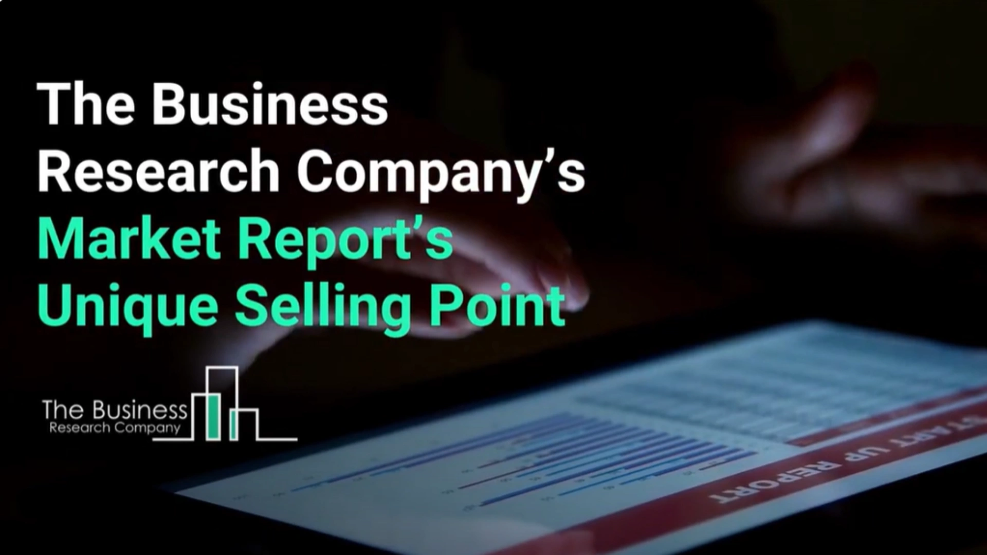 The Business Research Company Highlights the Unique Selling Points of Its Market Reports