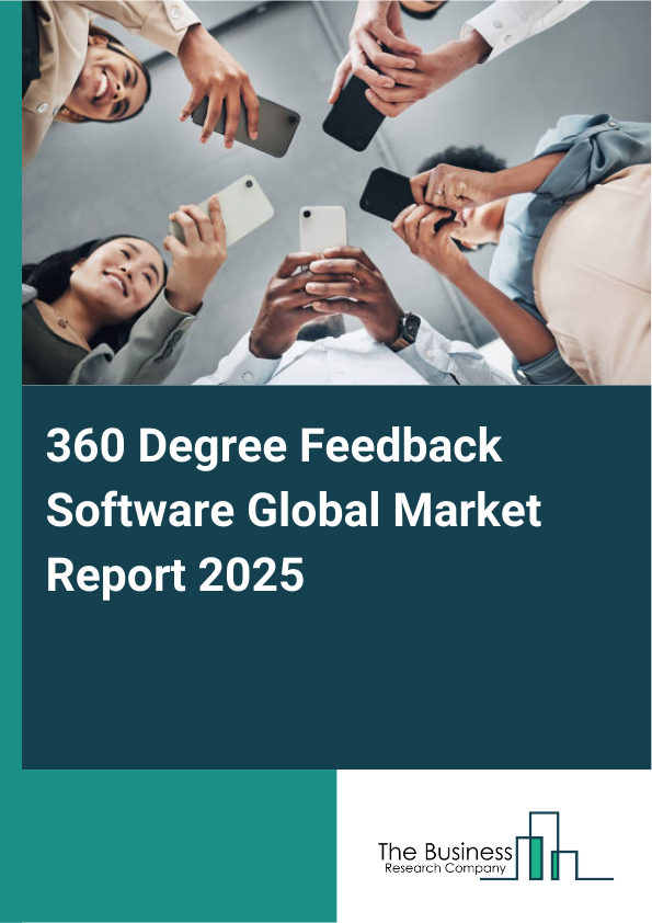 Global 360 Degree Feedback Software Market Report 2025