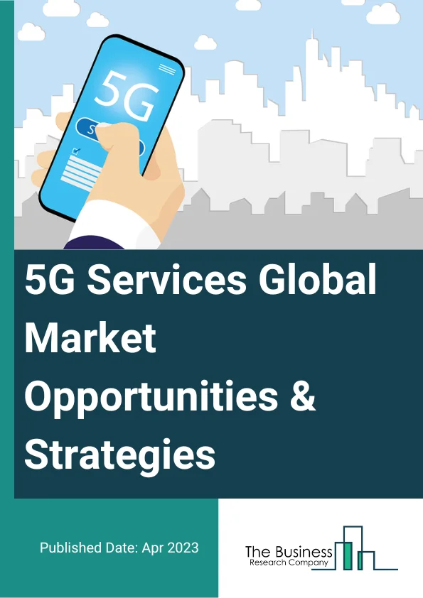 5G Services