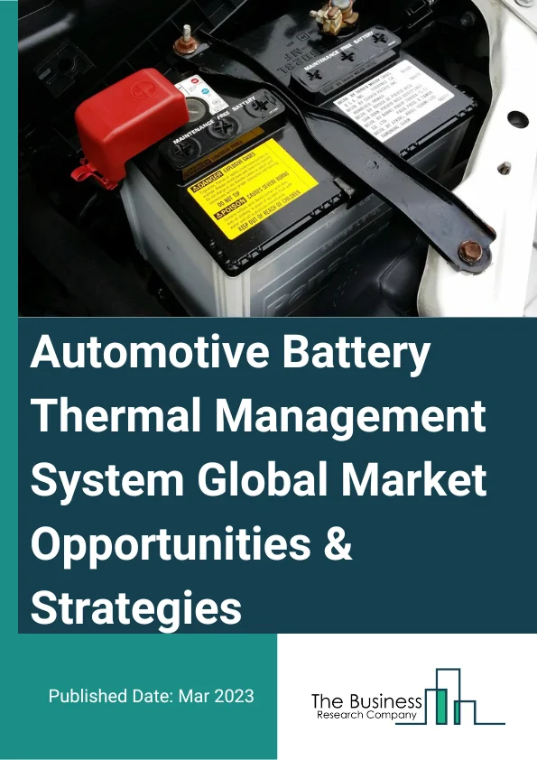 Automotive Battery Thermal Management System