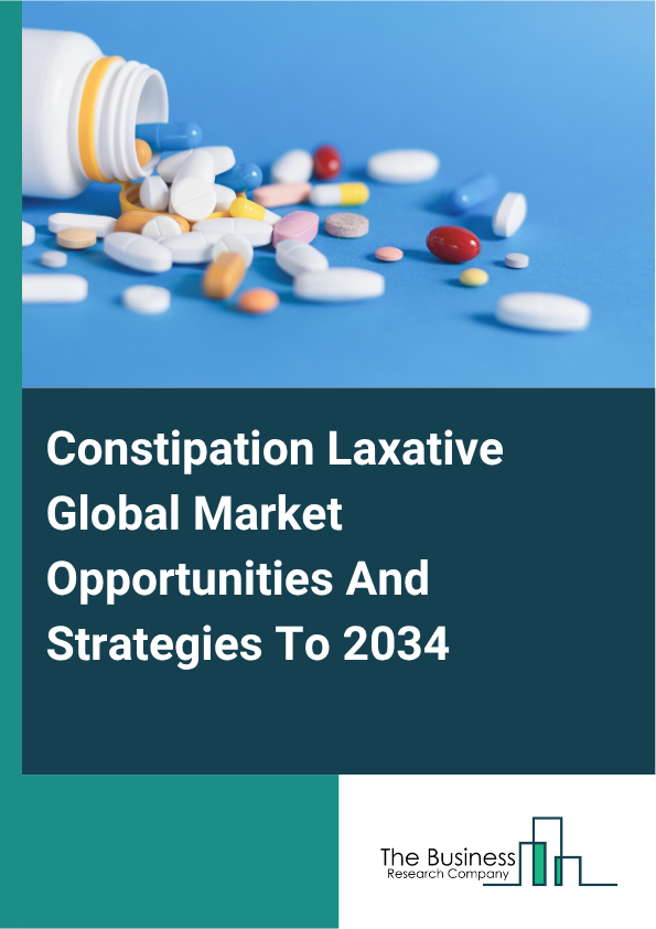 Constipation Laxative Global Market Opportunities And Strategies To 2034