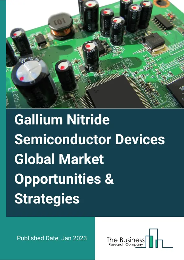 Gallium Nitride Semiconductor Devices