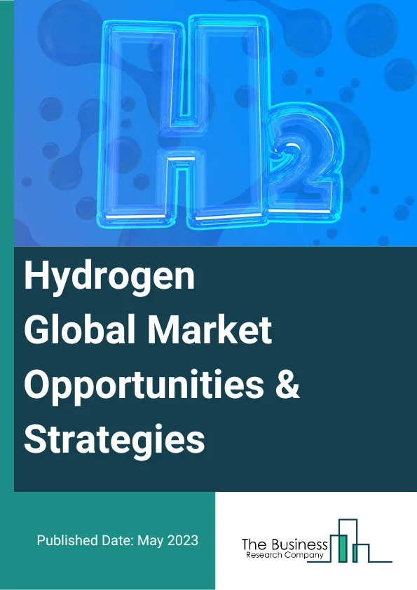 Hydrogen Market 2023 – By Mode Of Distribution (Pipeline, High-Pressure Tube Trailers, Cylinders), By Application (Chemical, Refinery, Metal Processing, Other Applications), By End User (Chemicals, Aerospace And Automotive, Energy, Refining, Glass, Welding And Metal Fabrication, Other End Users), And By Region, Opportunities And Strategies – Global Forecast To 2032