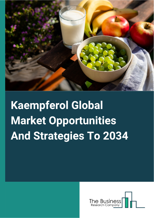 Kaempferol Global Market Opportunities And Strategies To 2034