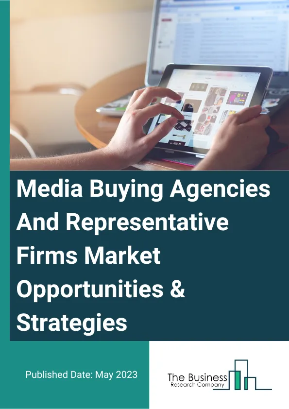 Media Buying Agencies And Representative Firms