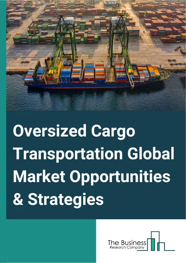 Oversized Cargo Transportation
