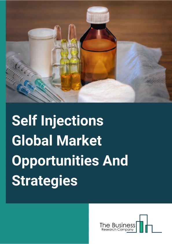Self-Injections Global Market Opportunities And Strategies To 2033