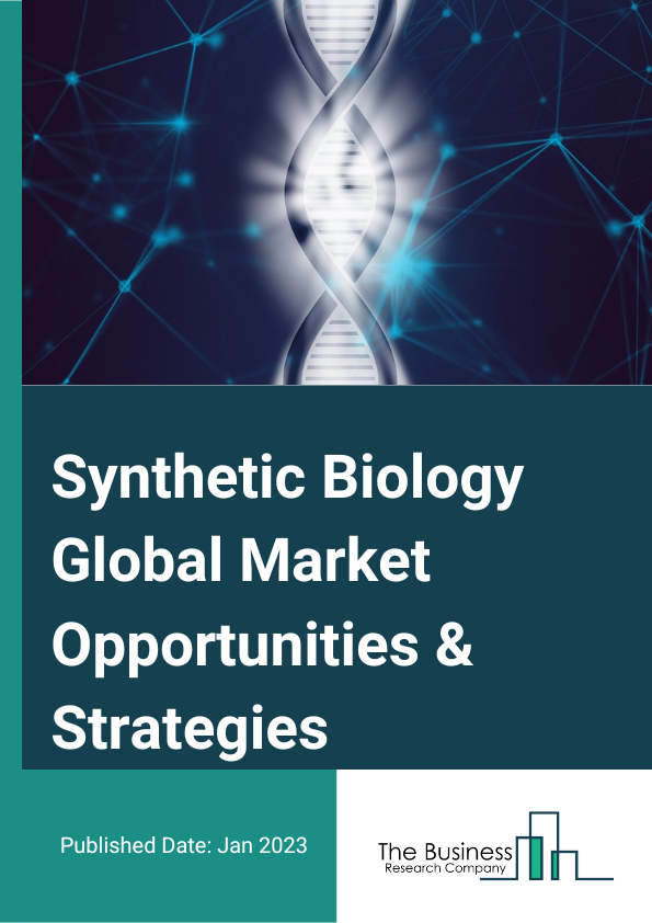 Synthetic Biology Market 2023 – By Technology (Nucleotide Synthesis And Sequencing, Bioinformatics, Microfluidics, Genetic Engineering), By Application (Pharmaceuticals And Diagnostics, Chemicals, Biofuels, Bioplastics, Other Application), By Product Type (Oligonucleotides, Enzymes, Cloning And Assembly Kits, Xeno Nucleic Acids, Chassis Organism), And By Region, Opportunities And Strategies – Global Forecast To 2032