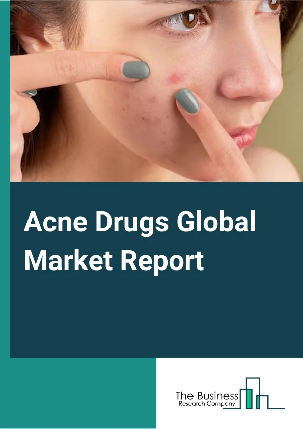 Acne Drugs Global Market Report 2023 – By Type (Inflammatory Acne Drugs, NonInflammatory Acne Drugs), By End User (Hospitals & Clinics, Pharmacies & Drug Stores, Ambulatory Surgical Centres), By Therapeutics Class (Retinoids, Antibiotics, Salicylic Acid, Benzoyl Peroxide) – Market Size, Trends, And Global Forecast 2023-2032