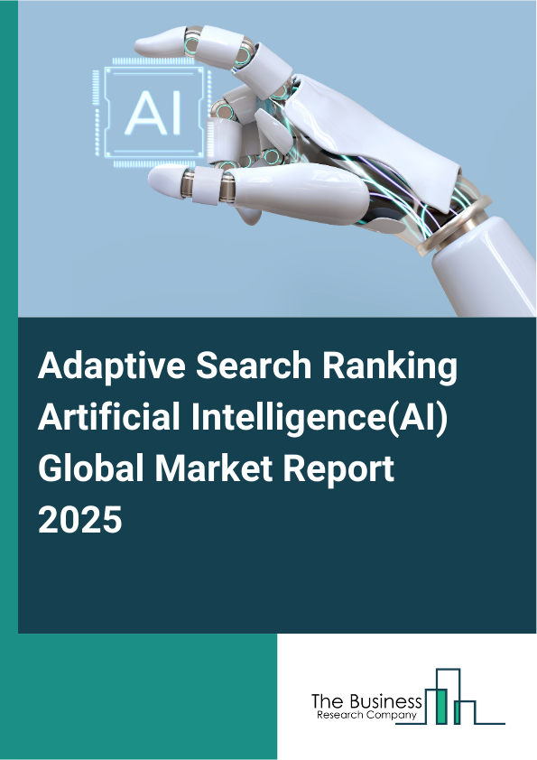 Adaptive Search Ranking Artificial Intelligence(AI) Market Report Infographic Image