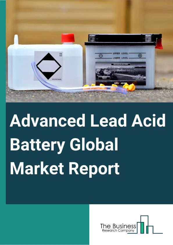 Global Advanced Lead Acid Battery Market Report 2024