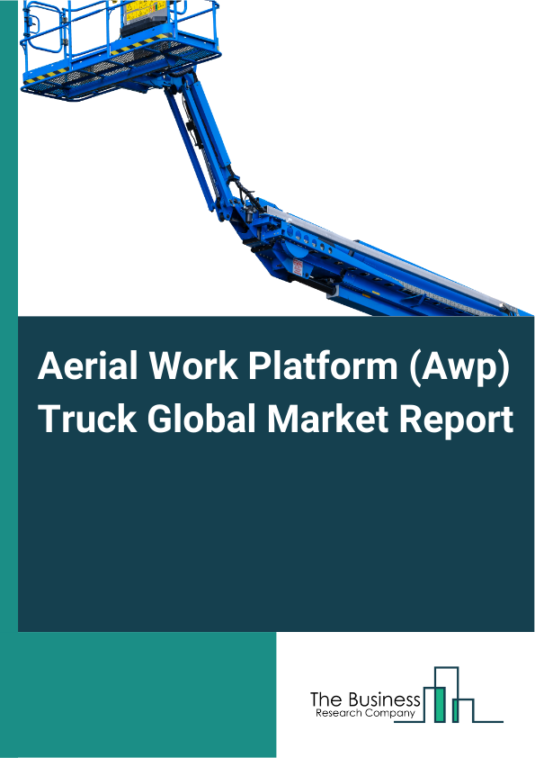 Global Aerial Work Platform (Awp) Truck Market Report 2025
