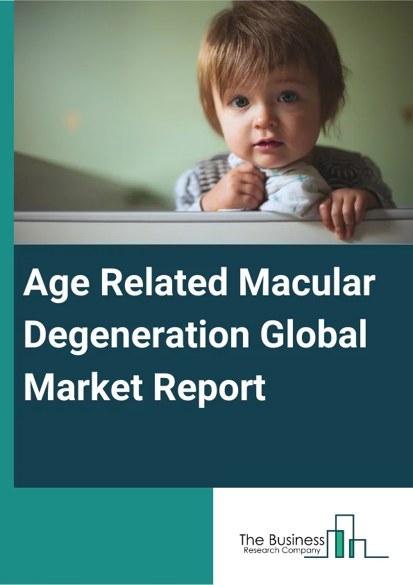 Age-Related Macular Degeneration Global Market Report 2025 – By Type (Wet Age-Related Macular Degeneration (AMD), Dry Age-Related Macular Degeneration (AMD)), By Drug (Eylea, Lucentis, Avastin, Other Products), By Route Of Administration (Intravenous, Intravitreal), By Distribution Channel (Hospital Pharmacy, Specialty Pharmacy, Online Pharmacy) – Market Size, Trends, And Global Forecast 2025-2034