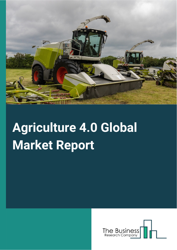 Global Agriculture 4.0 Market Report 2025