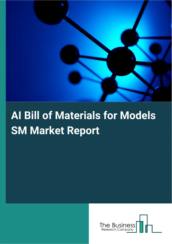 AI Bill of Materials for Models SM Market Report Infographic Image