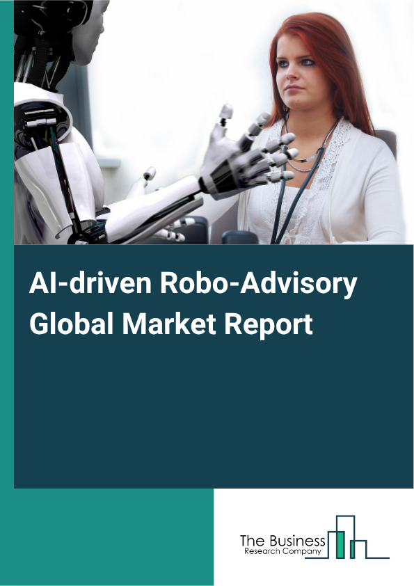 AI-driven Robo-Advisory Market Size and growth rate 2025 to 2029: Graph
