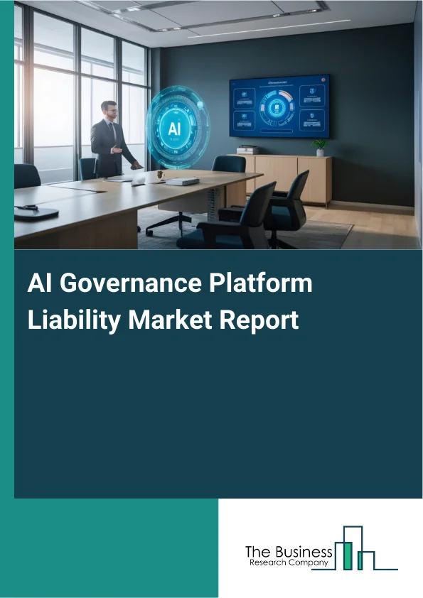 AI Governance Platform Liability Market Report Infographic Image