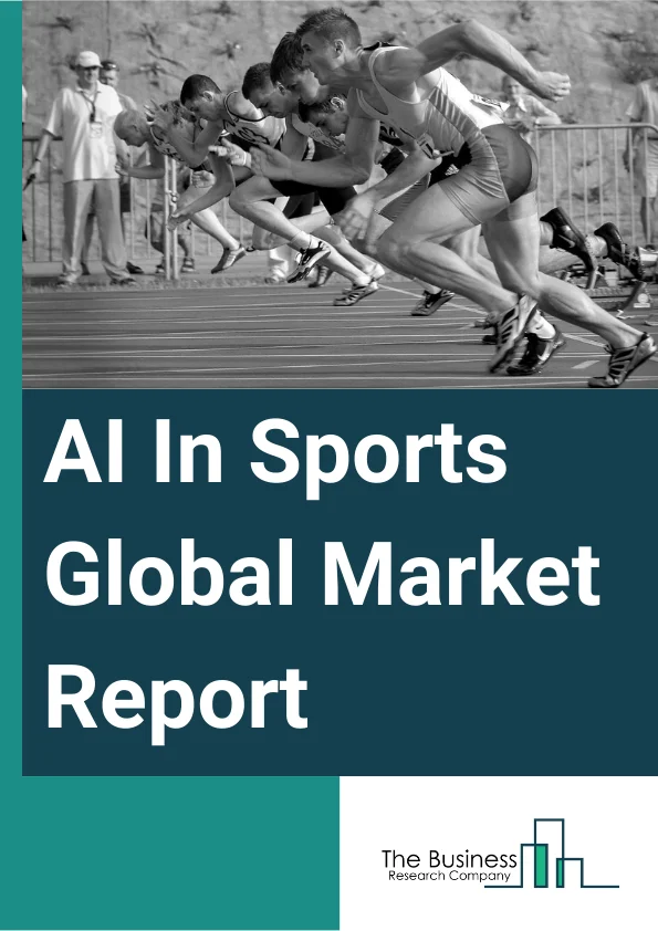 AI In Sports Global Market Report 2024 – By Solution (Software, Hardware), By Game Type (Football, Cricket, Tennis, Basketball), By Deployment (Cloud, On-Premise), By Technology (Machine Learning, Natural Language Processing, Computer Vision, Data Analytics, Other Technologies), By Application (Game Planning, Game Strategies, Performance Improvement, Injury Prevention Sports Recruitment, Others Applications) – Market Size, Trends, And Global Forecast 2024-2033