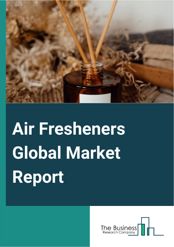 Air Fresheners Global Market Report 2025 – By Product Type (Sprays, Aerosols, Electric Air Fresheners, Gel Air Fresheners, Candle Air Fresheners, Other Product Types ), By Types Of Customers (Individual, Enterprise), By ...