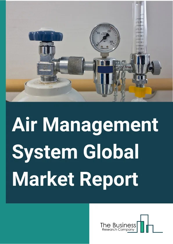 Global Air Management System Market Report 2024