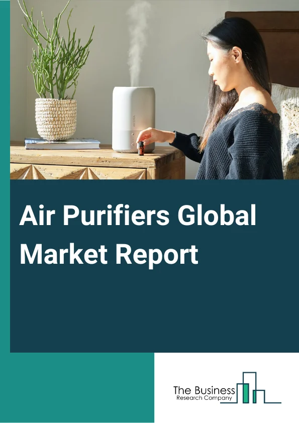 Air Purifiers Global Market Report 2023 – By Technology (HEPA Filter, Activated Carbon), By Type (Dust Collectors, Fume & Smoke Collectors), By EndUser (Residential, Commercial) – Market Size, Trends, And Global Forecast 2023-2032