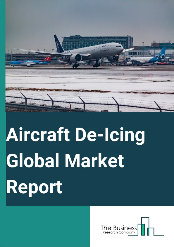 Global Aircraft De Icing Market Report 2024