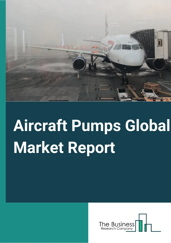 Aircraft Pumps Global Market Report 2023 – By Type (Hydraulic Pumps, Fuel Pumps, Lube And Scavenge Pumps, Water And Wastewater Pumps, Air conditioning And Cooling Pumps), By Aircraft Type (Fixed Wing, Rotary Wing, Unmanned Aerial Vehicles), By Technology (Engine Driven, Electric Motor Driven, Ram Air Turbine Driven, Air Driven), By Pressure (Up to 350 Pounds per Square Inch (PSI), Between 350 – 1,500 Pounds per Square Inch (PSI), Between 1,500 – 3,000 Pounds per Square Inch (PSI), Above 3000 Pounds per Square Inch (PSI)), By End User (OEM, Aftermarket) – Market Size, Trends, And Global Forecast 2023-2032