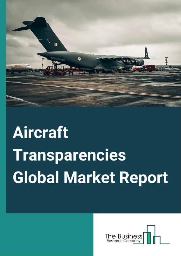 Aircraft Transparencies