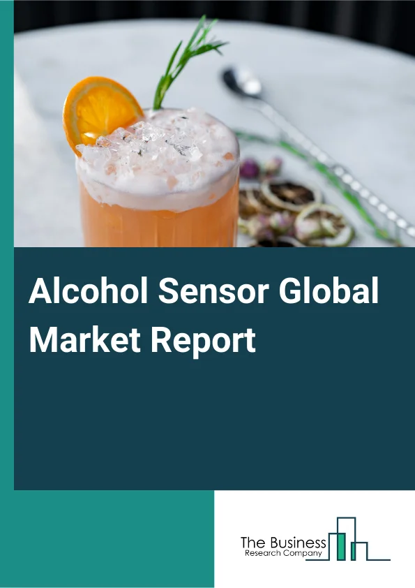 Global Alcohol Sensor Market Report 2025
