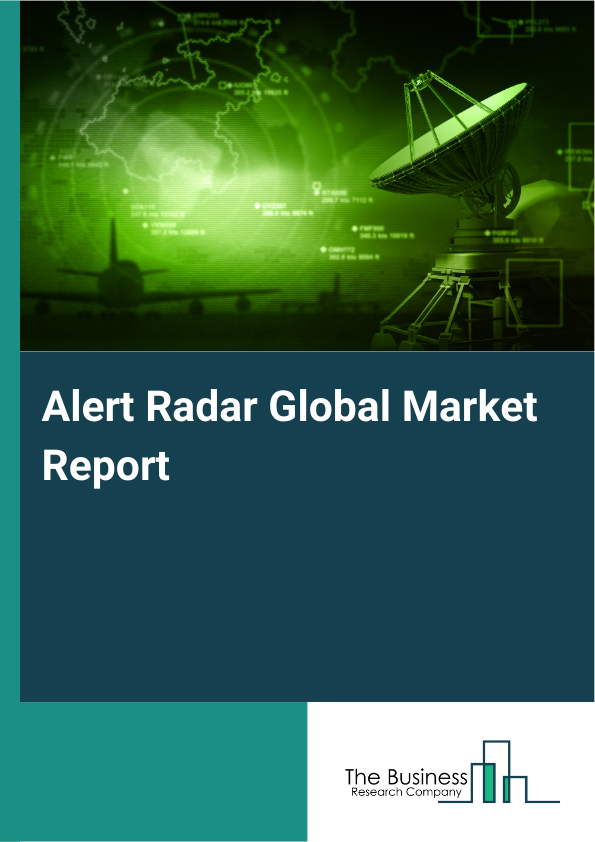 Global Alert Radar Market Report 2025
