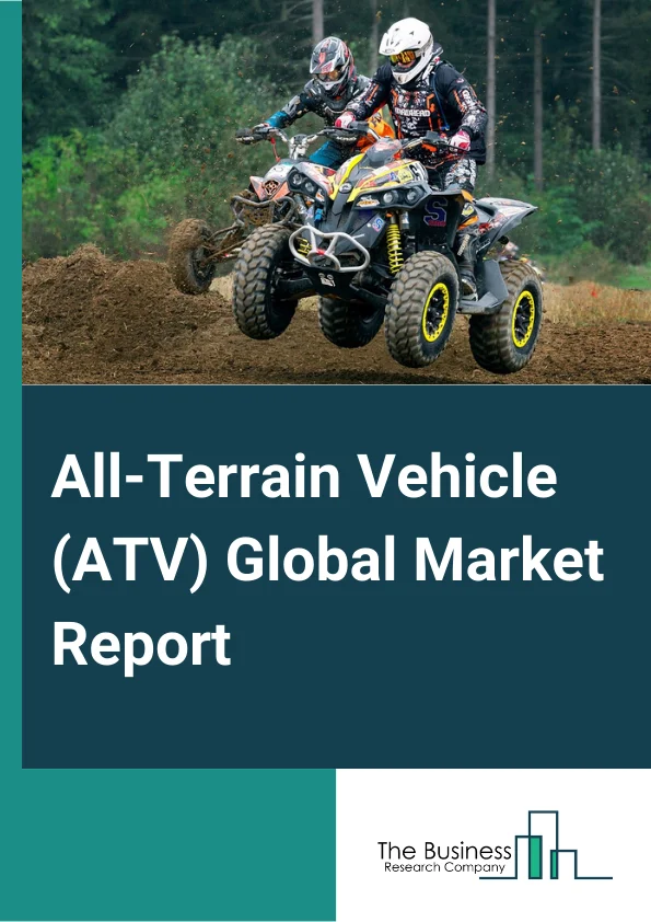 All-Terrain Vehicle (ATV) Market Report 2023