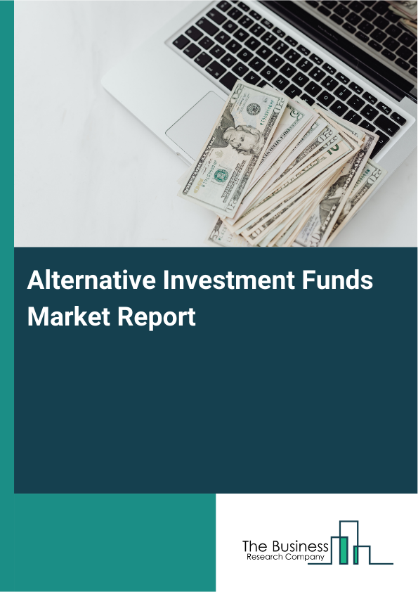 Alternative Investment Funds Market Report Infographic Image