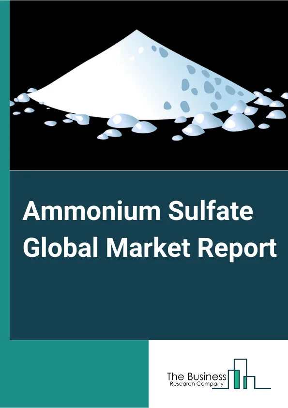 Ammonium Sulfate Market Report 2023 
