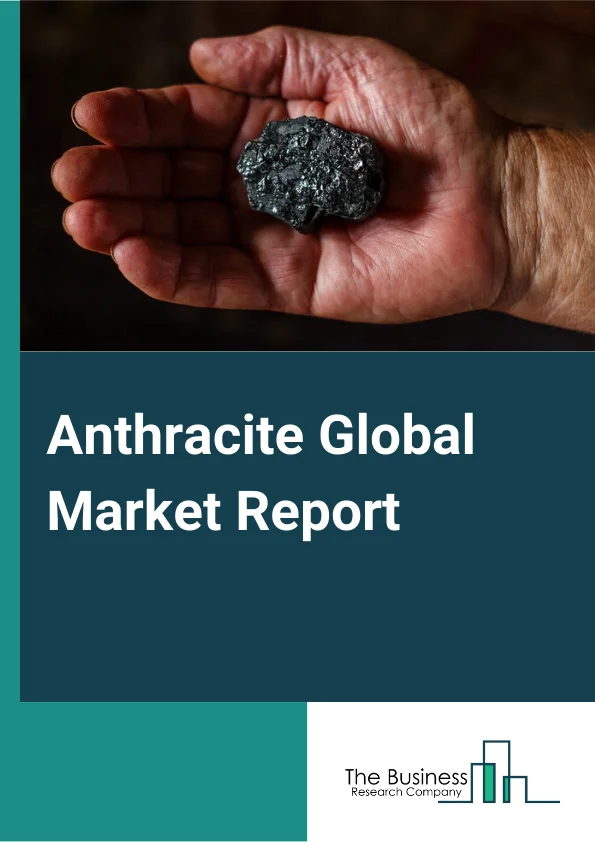 Anthracite Market Report 2023