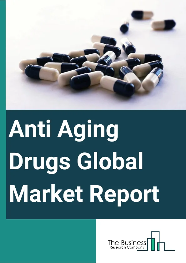 Anti Aging Drugs