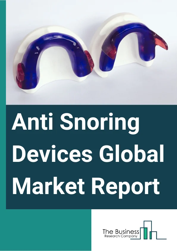 Anti Snoring Devices