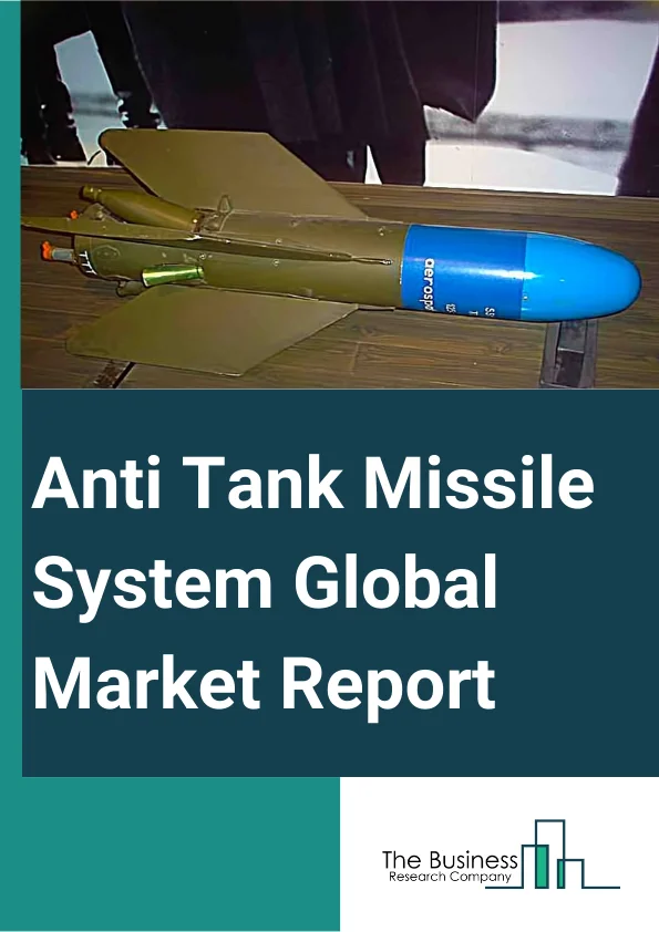 Anti Tank Missile System