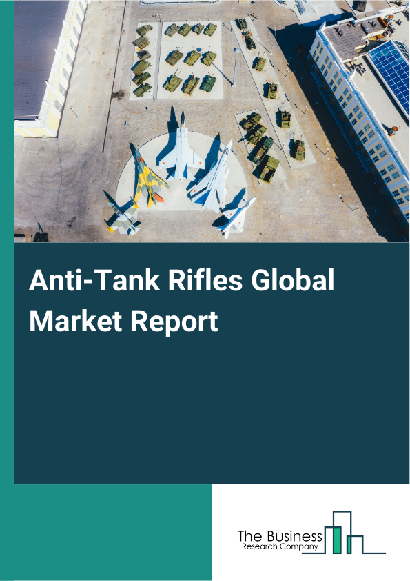 Global Anti-Tank Rifles Market Report 2025