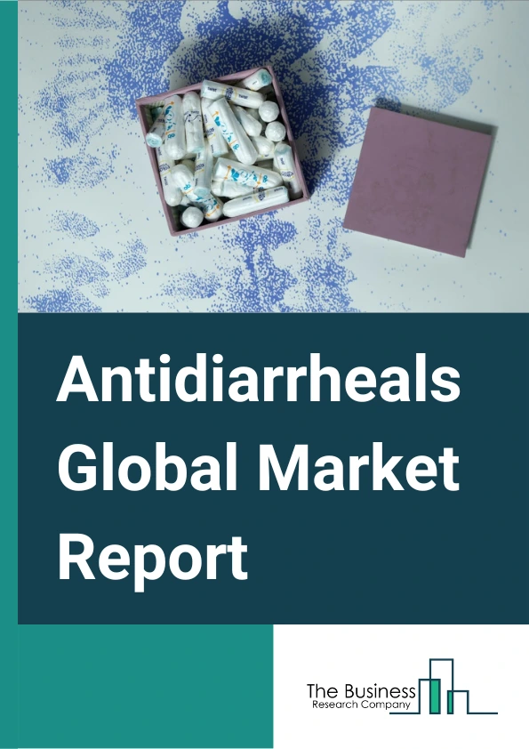 Antidiarrheals Global Market Report 2024