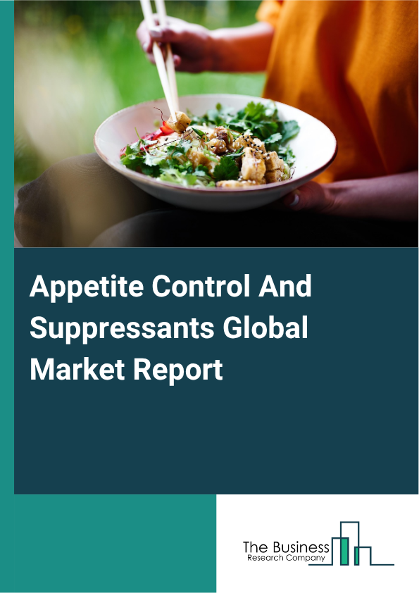 Global Appetite Control And Suppressants Market Report 2025