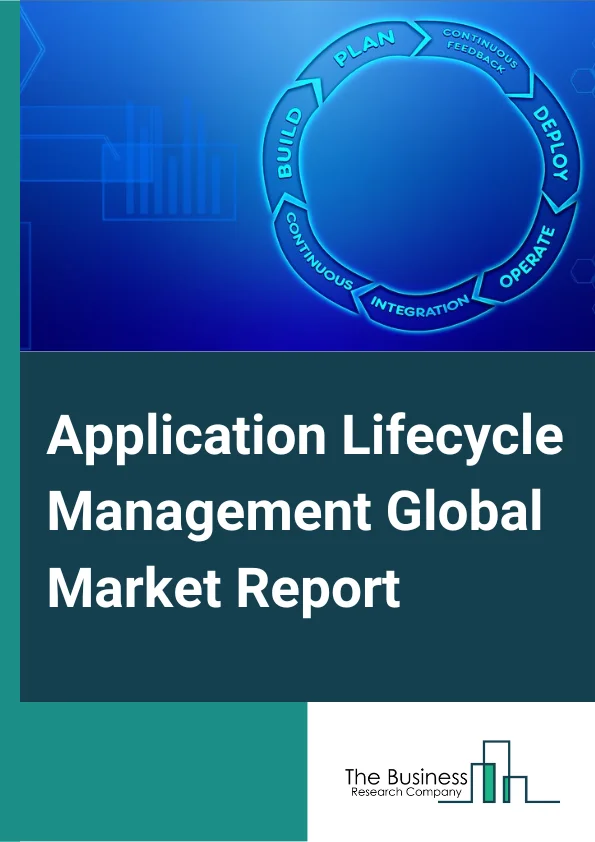 Application Lifecycle Management Global Market Report 2025 – By Solution (Software, Services), By Deployment (On-Premises, Cloud), By Organization Size (Small and Medium-Sized Enterprises (SMEs), Large Enterprises), By Industry Vertical (Banking, Financial Services, and Insurance (BFSI), Telecom and IT, Media and Entertainment, Retail and eCommerce, Healthcare, Manufacturing, Energy and Utilities, Other Industry Verticals) – Market Size, Trends, And Global Forecast 2025-2034