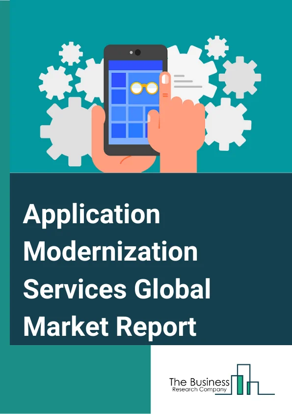 Application Modernization Services Market Report 2023 – By Type (Cobol, ADA, PL/1, RPG, Assembler, PowerBuilder, Others Types), By Cloud Deployment Mode (Private Cloud, Public Cloud, Hybrid Cloud), By Application (Post Modernisation, Application Portfolio Assignment, Ui Modernisation, Cloud Application Mitigation, Application Integration, Application Re Platforming), By Vertical (BFSI, Healthcare and Life Sciences, Telecommunications, IT and ITeS, Retail and Consumer Goods, Government and Public Sector, Energy and Utilities, Manufacturing, Others Vertical) – Market Size, Trends, And Global Forecast 2023-2032