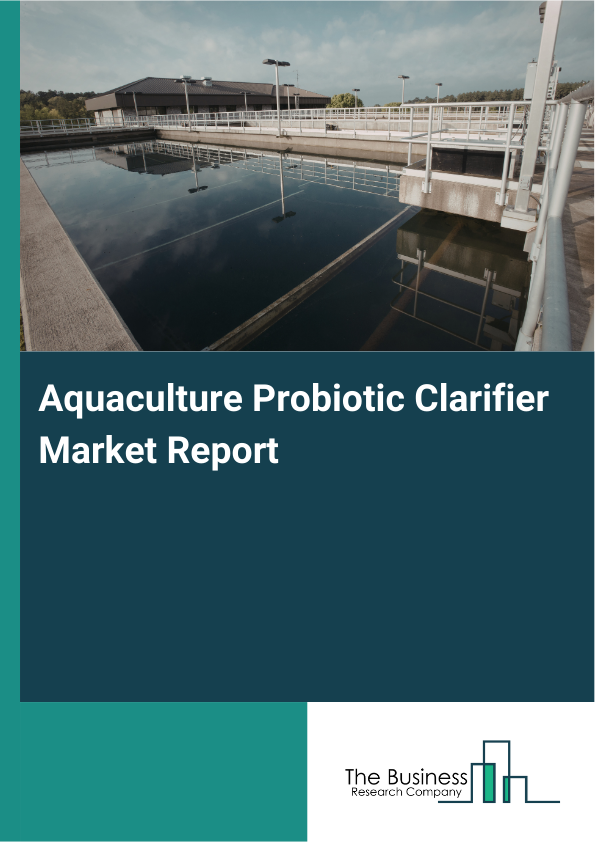 Aquaculture Probiotic Clarifier Market Report Infographic Image