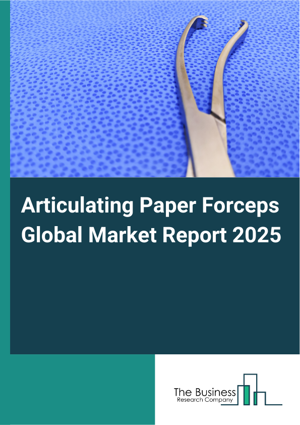 Global Articulating Paper Forceps Market Report 2025