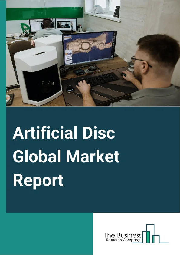 Artificial Disc Global Market Report 2025 – By Type (Cervical Disc, Artificial Disc, Lumbar), By Material (Metal And Plastic, Metal), By Indication (Spinal trauma, Degenerative spine disease), By End User (Hospitals, Specialty Clinics) – Market Size, Trends, And Global Forecast 2025-2034
